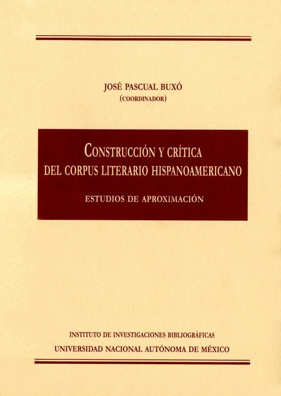 Portada Construcción y crítica del corpus literario hispanoamericano