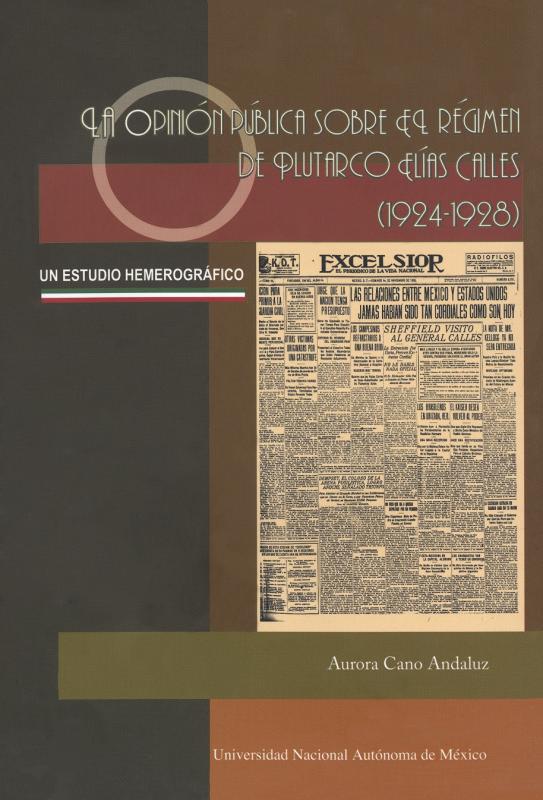 Portada La opinión sobre el régimen de Plutarco Elías Calles