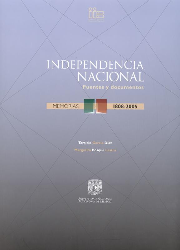 Portada Independencia Nacional: Fuentes y documentos: memorias