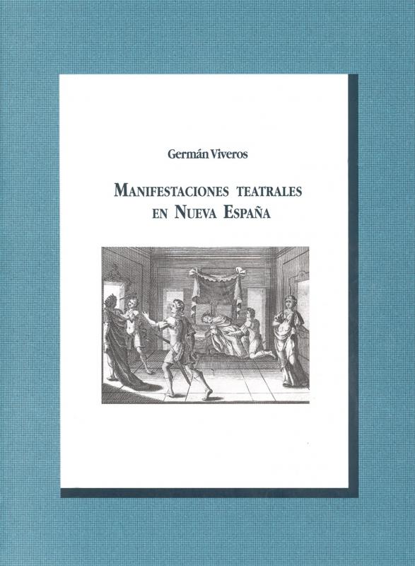 Portada Manifestaciones teatrales en Nueva España