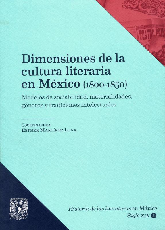 Portada Dimensiones de la cultura literaria en México (1800-1850)