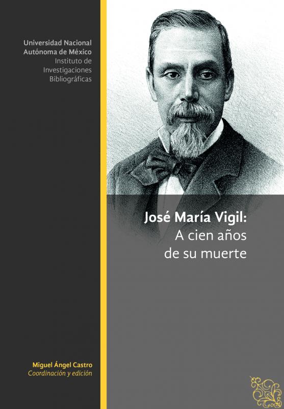 Portada José María Vigil, A cien años de su muerte