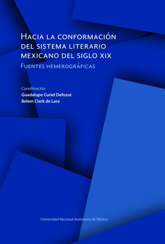 Portada Hacia la conformación del sistema literario Mexicano del siglo XIX