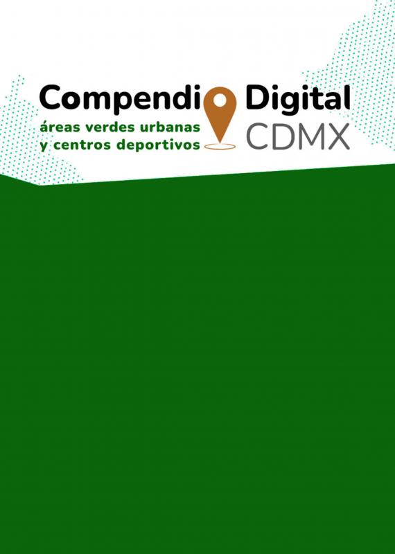 Portada Compendio digital de áreas verdes urbanas y centros deportivos de la Ciudad de México